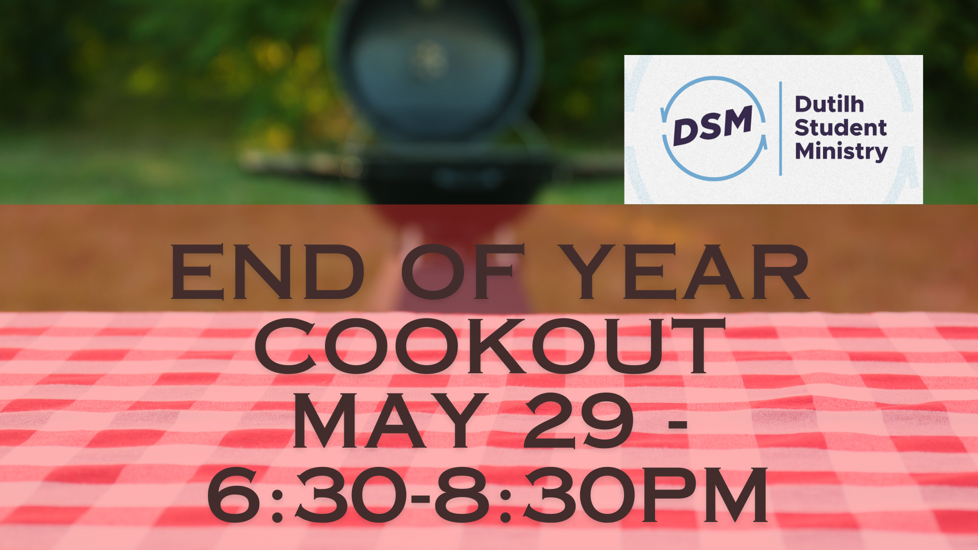 END OF YEAR COOKOUT.png