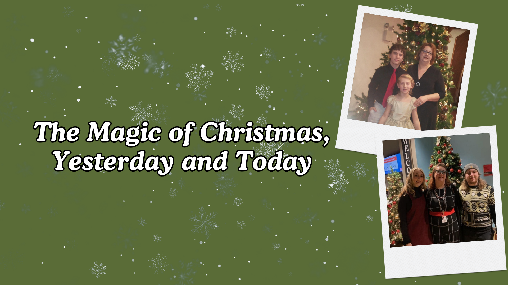 The Magic of Christmas, Yesterday and Today