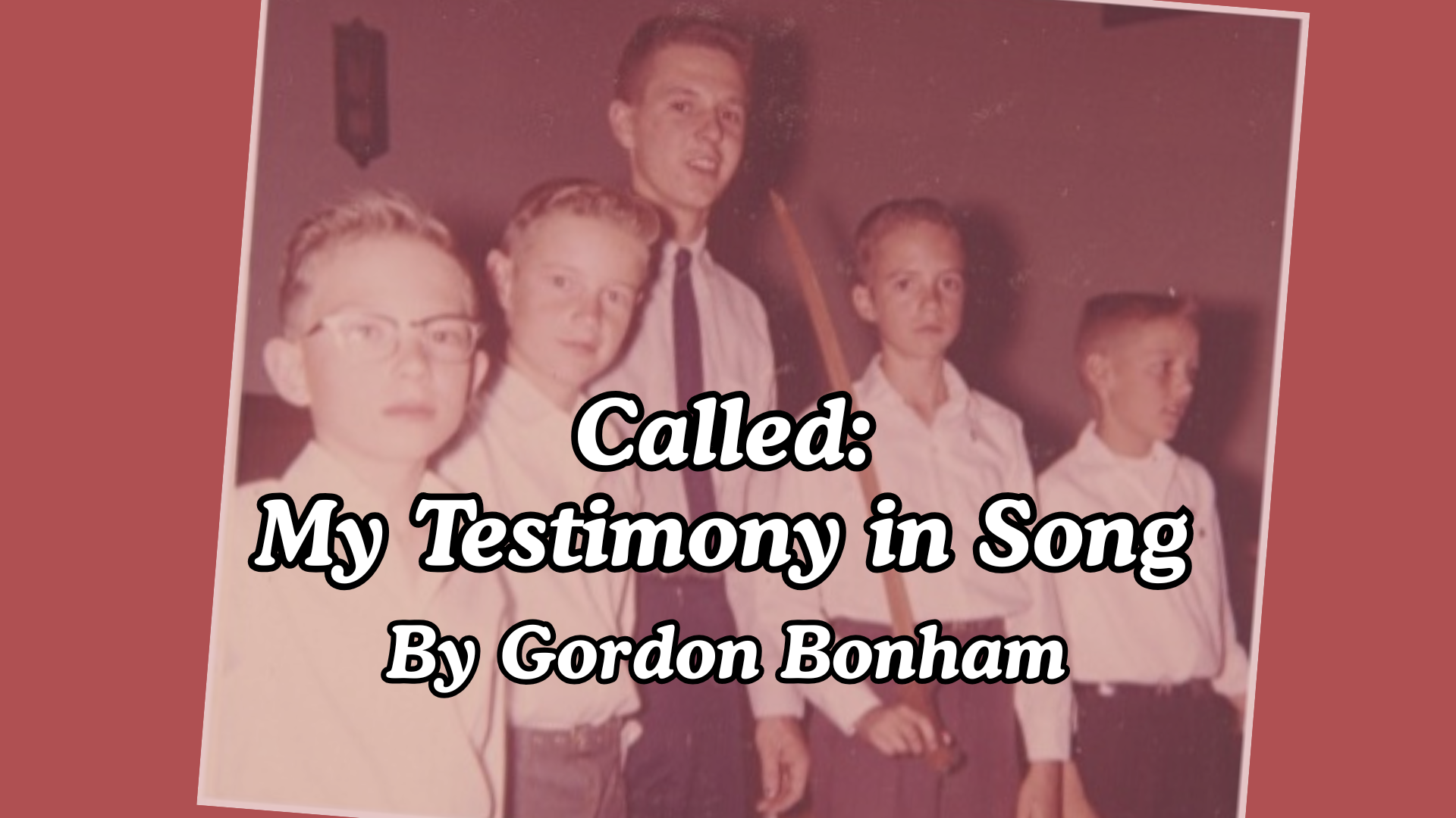 Called: My Testimony in Song