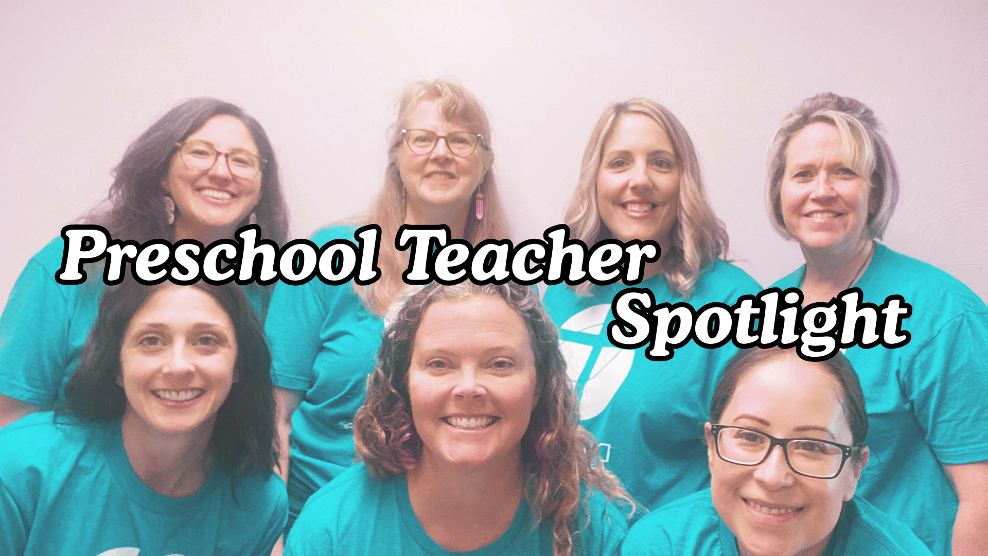 Preschool Teacher Spotlight