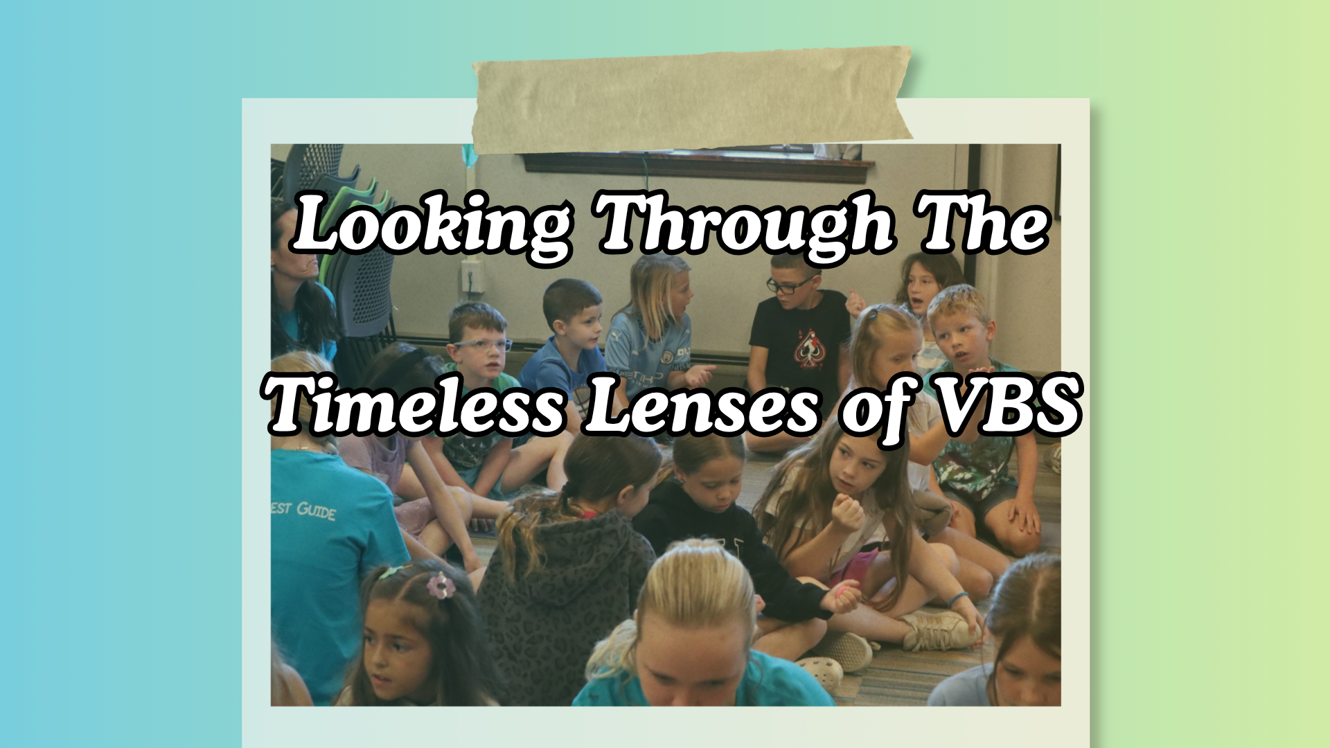 Looking through the timeless lenses of VBS