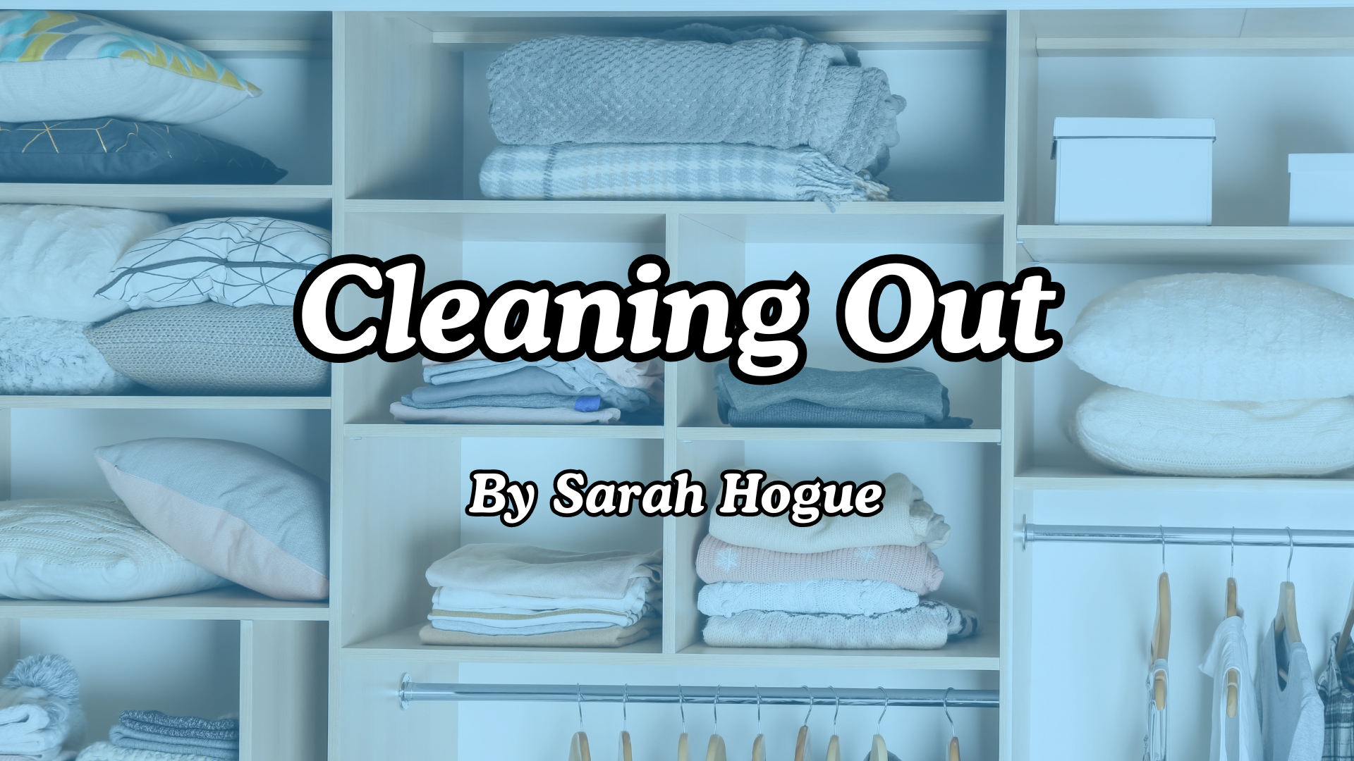 Cleaning Out