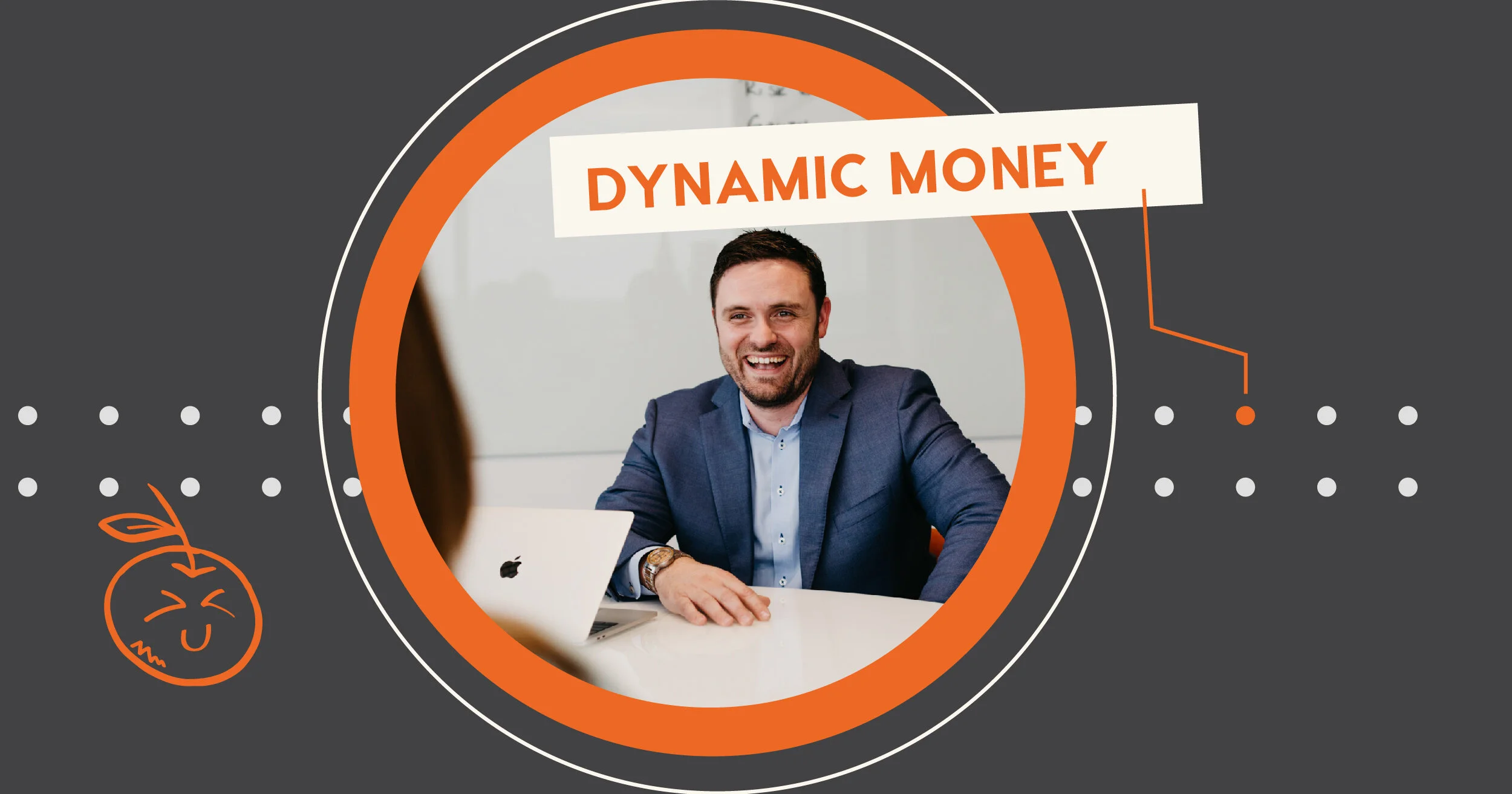 Dynamic Money - Eliminating Fear. Inviting Everyone.