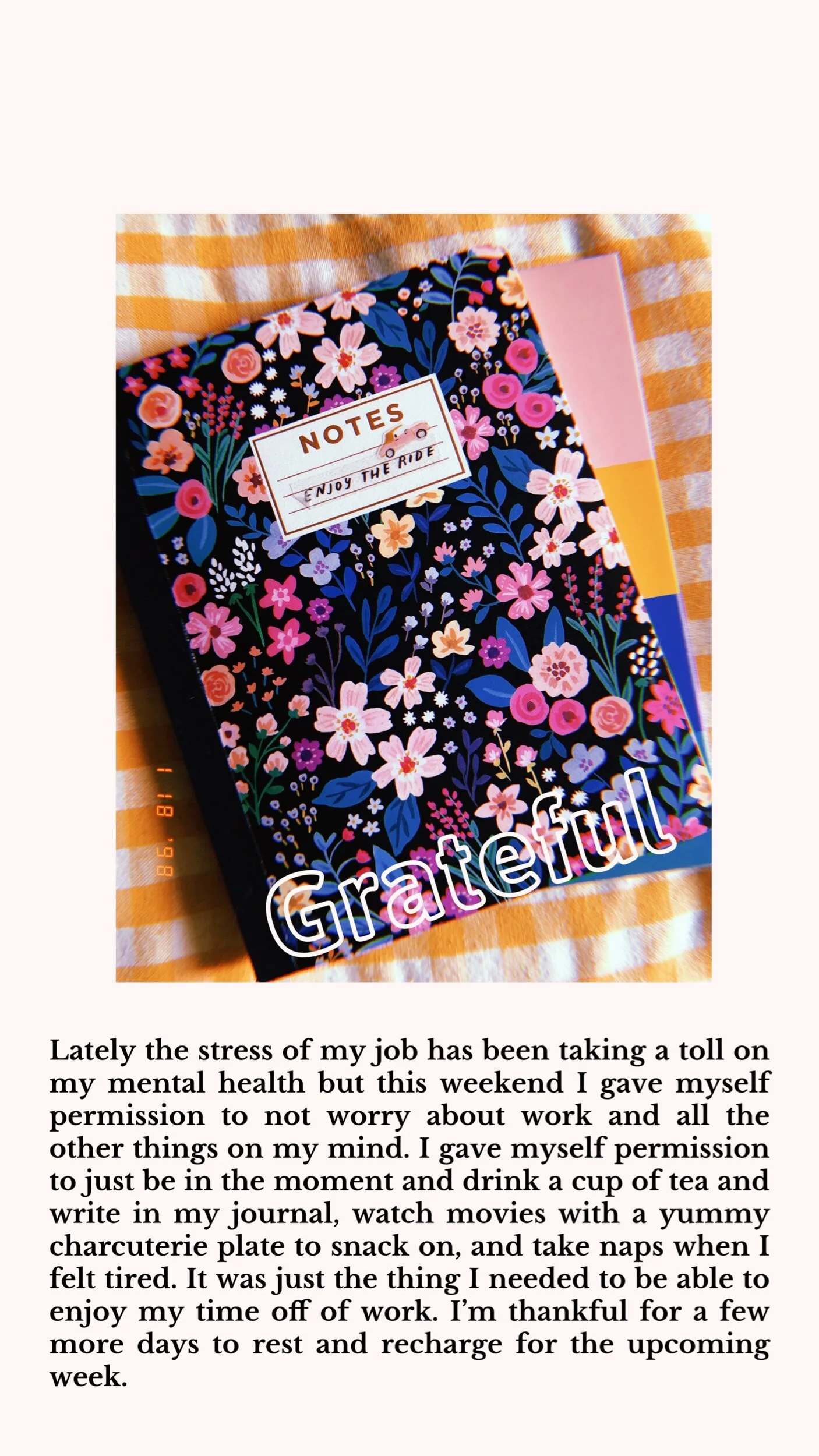 Giving myself permission to stop worrying and rest.