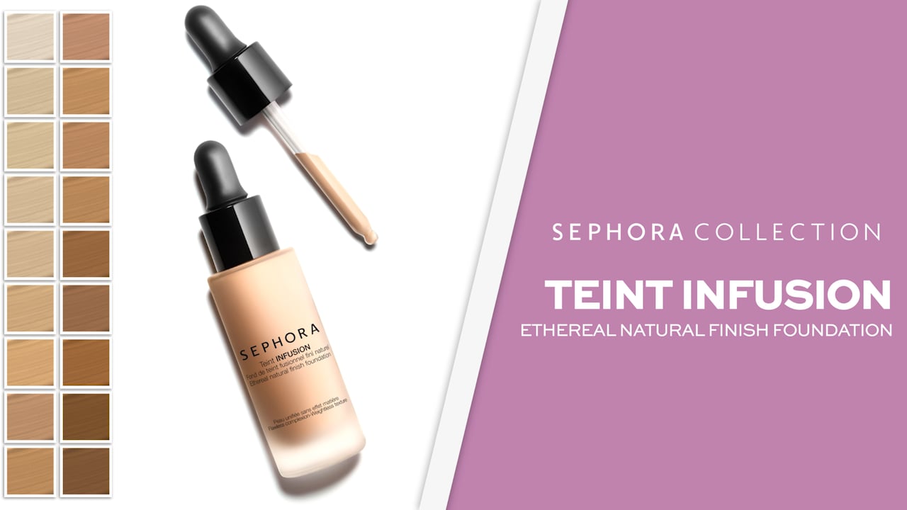 Sephora Collection: Teint Infusion