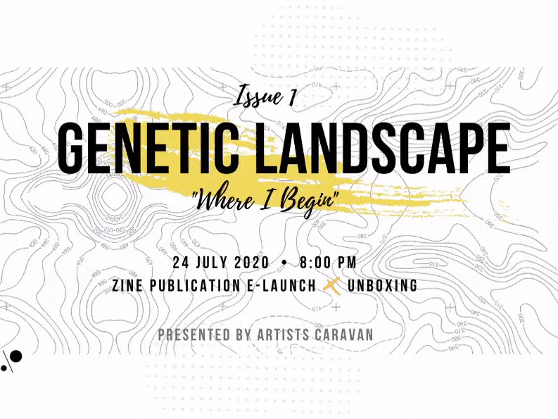 Genetic Landscape Zine E-Launch x Unboxing #1