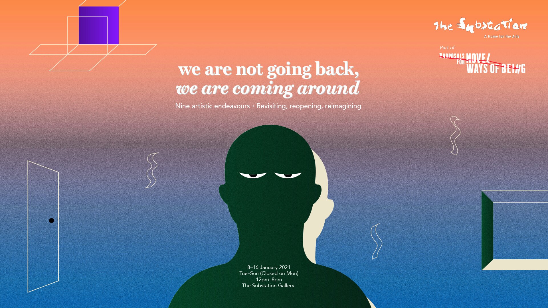 we are not going back, we are coming around Exhibition