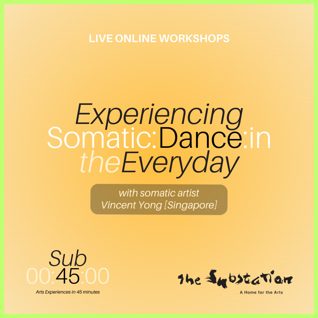 Sub 45 | Experiencing Somatic Dance in the Everyday (session 1)