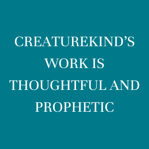 creaturekind's work is personal (2).png