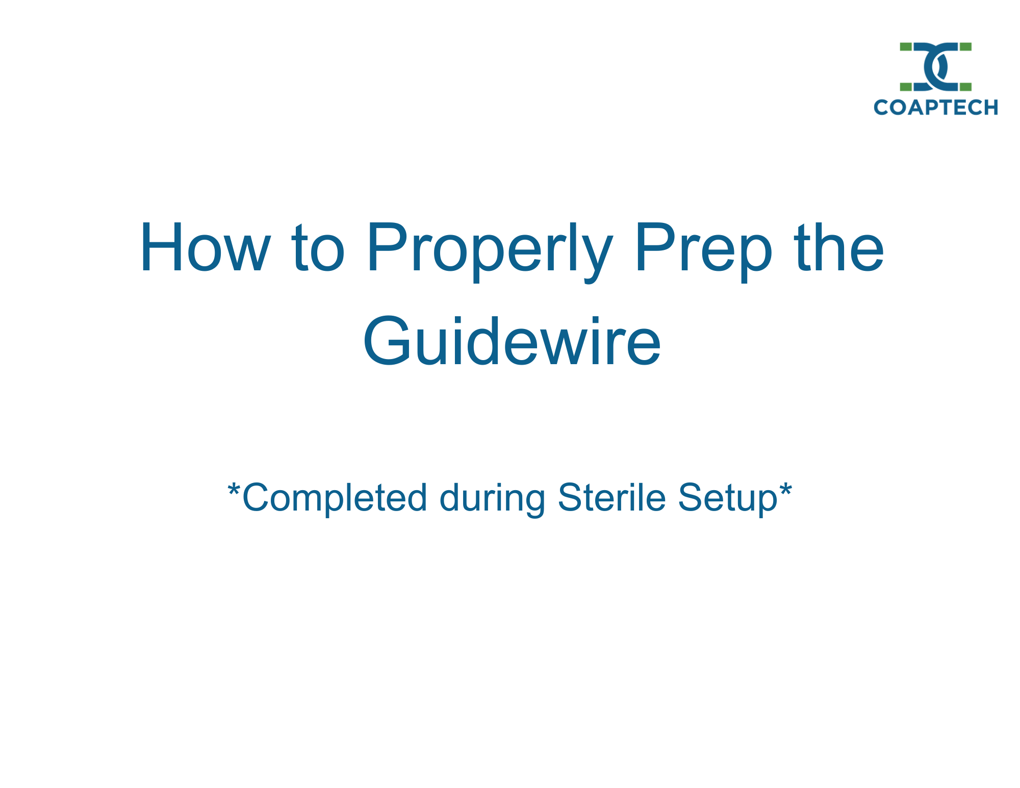 Short video shows how to properly prep guidewire prior to insertion. 