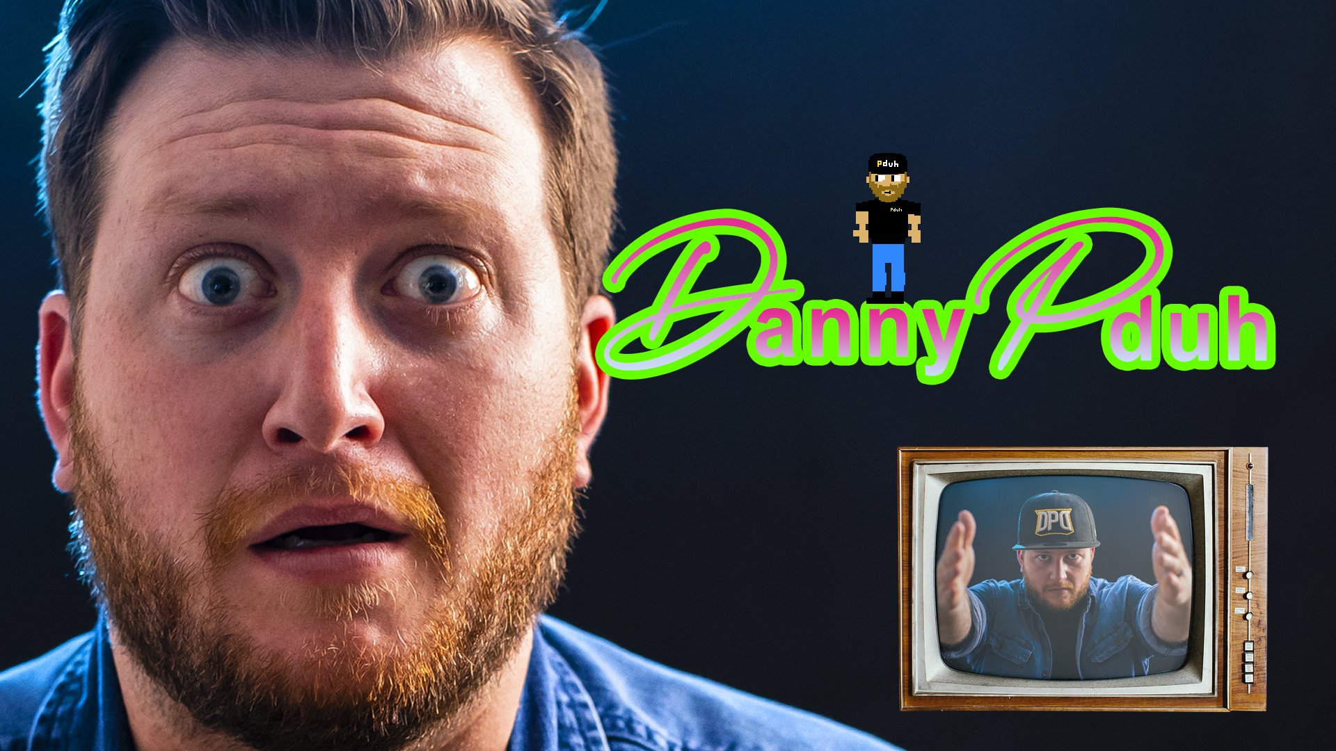 DannyPduh Twitch Opener Youtube Cover.jpg