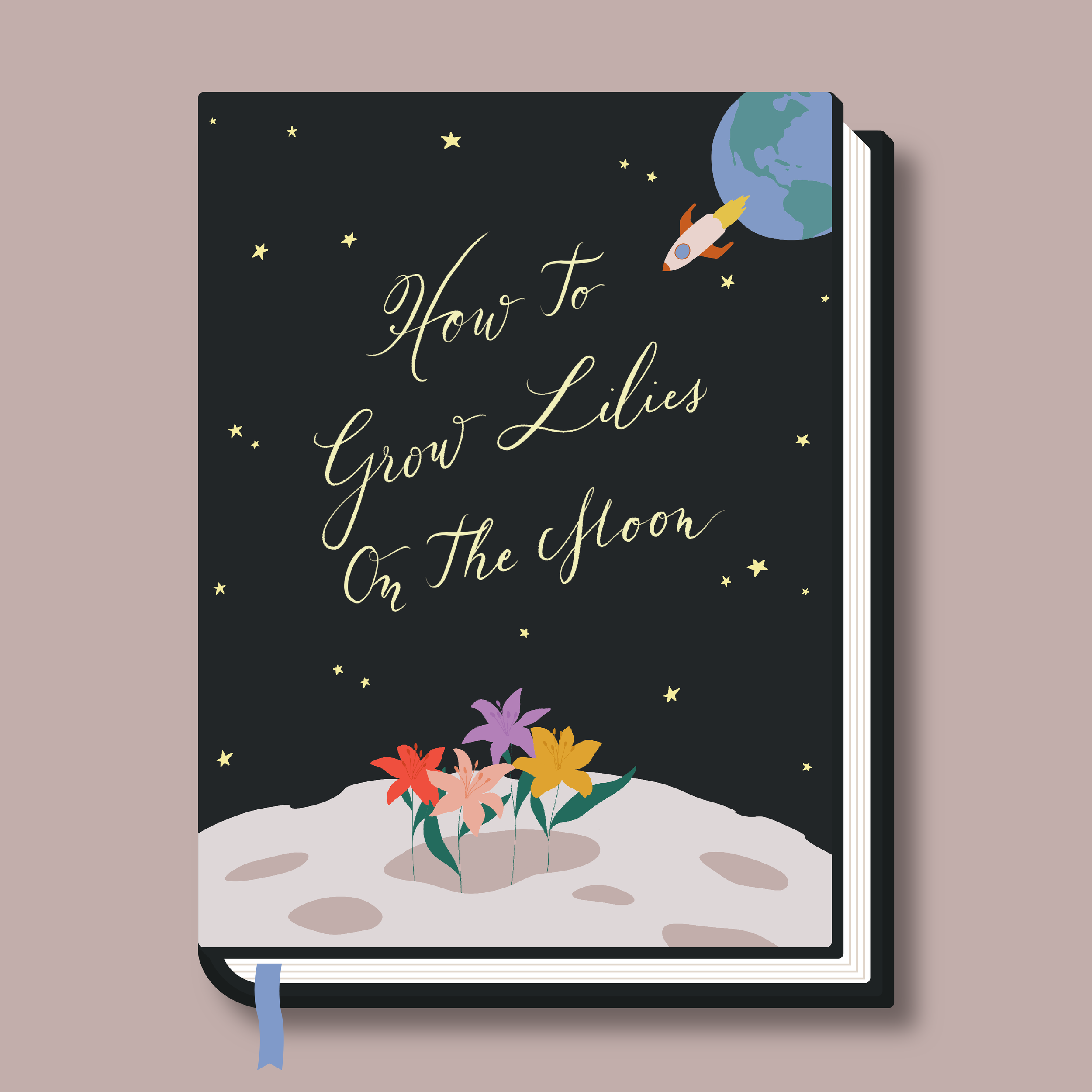 Book 11: HOW TO GROW LILIES ON THE MOON