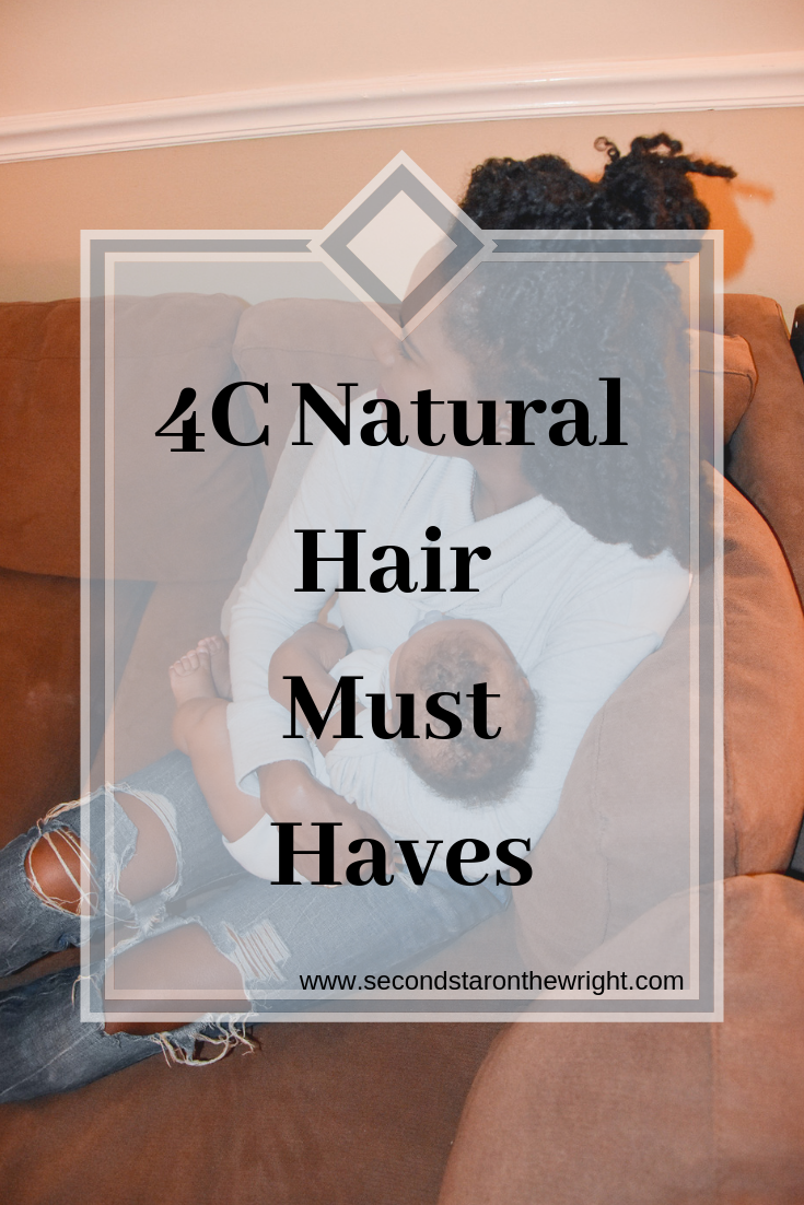 4C Natural Hair Must Haves.png