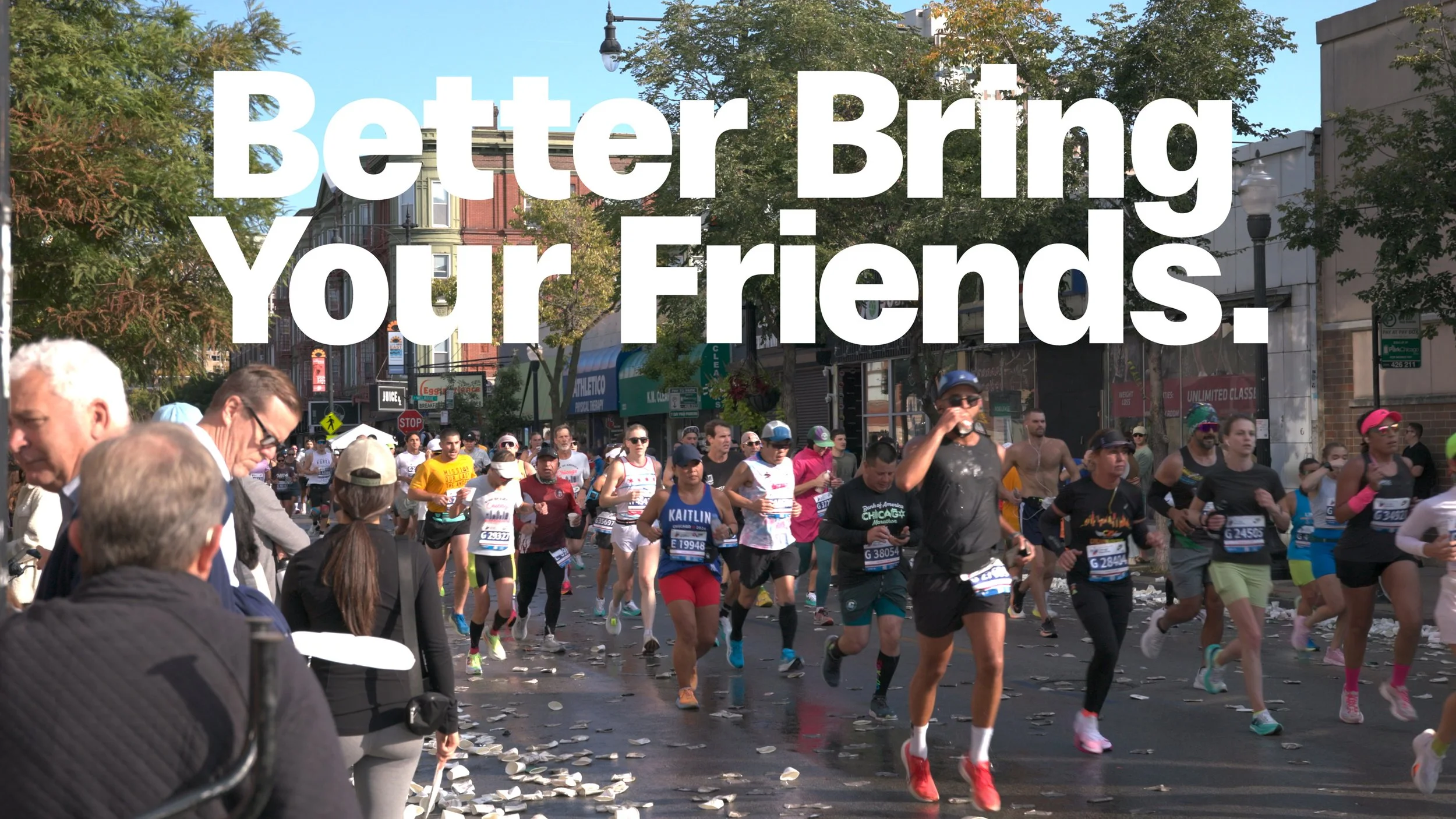 Better Bring Your Friends