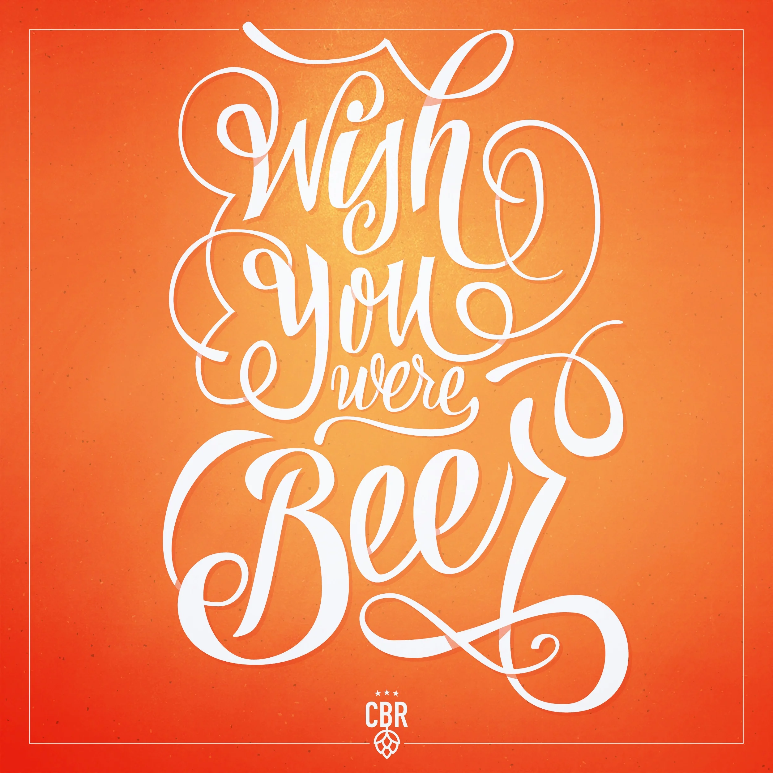 Wish You Were Beer