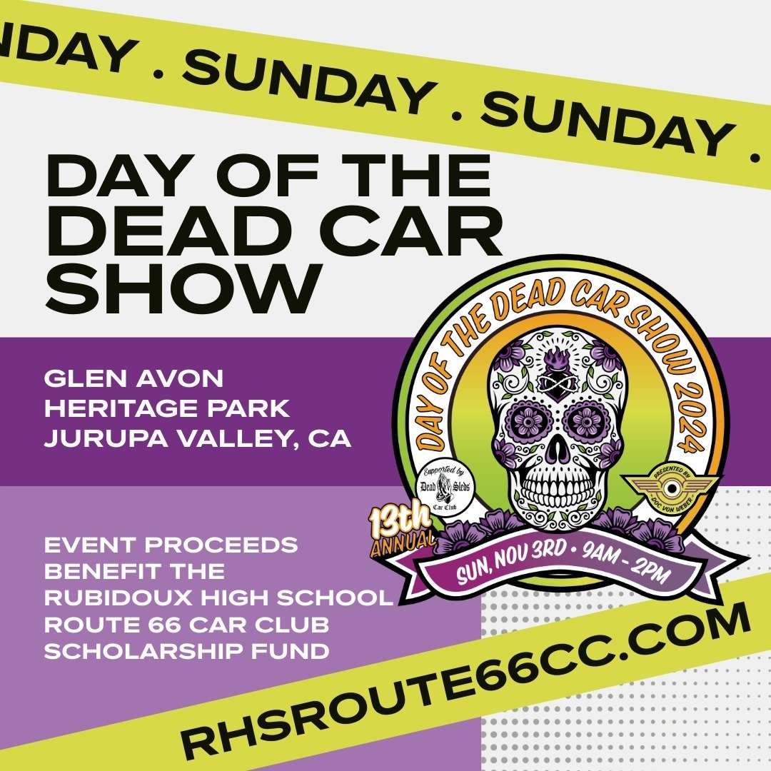Celebrate Dia de los Muertos with us on Sunday.

Sunday, November 3, 2024
9 am - 2 pm at Glen Avon Heritage Park, Jurupa Valley, CA 92509

Register online thru Saturday.
Register in person at the gate on Sunday from 8 am - 10 am.
Tickets $5, kids fre