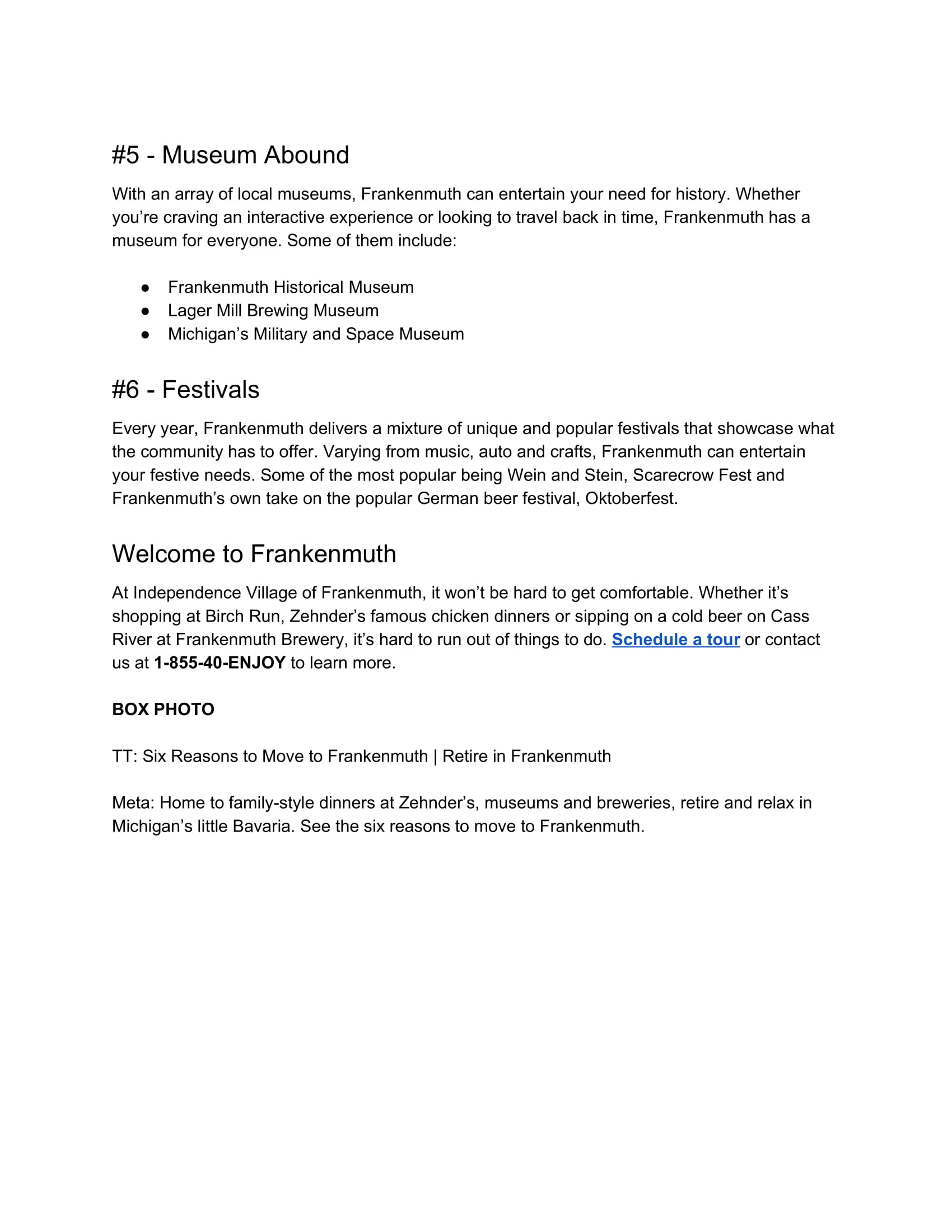 A newsletter/blog I wrote for a regional retirement home that spotlights Frankenmuth, Michigan, the little Bavarian village about 2 hours north of Detroit.