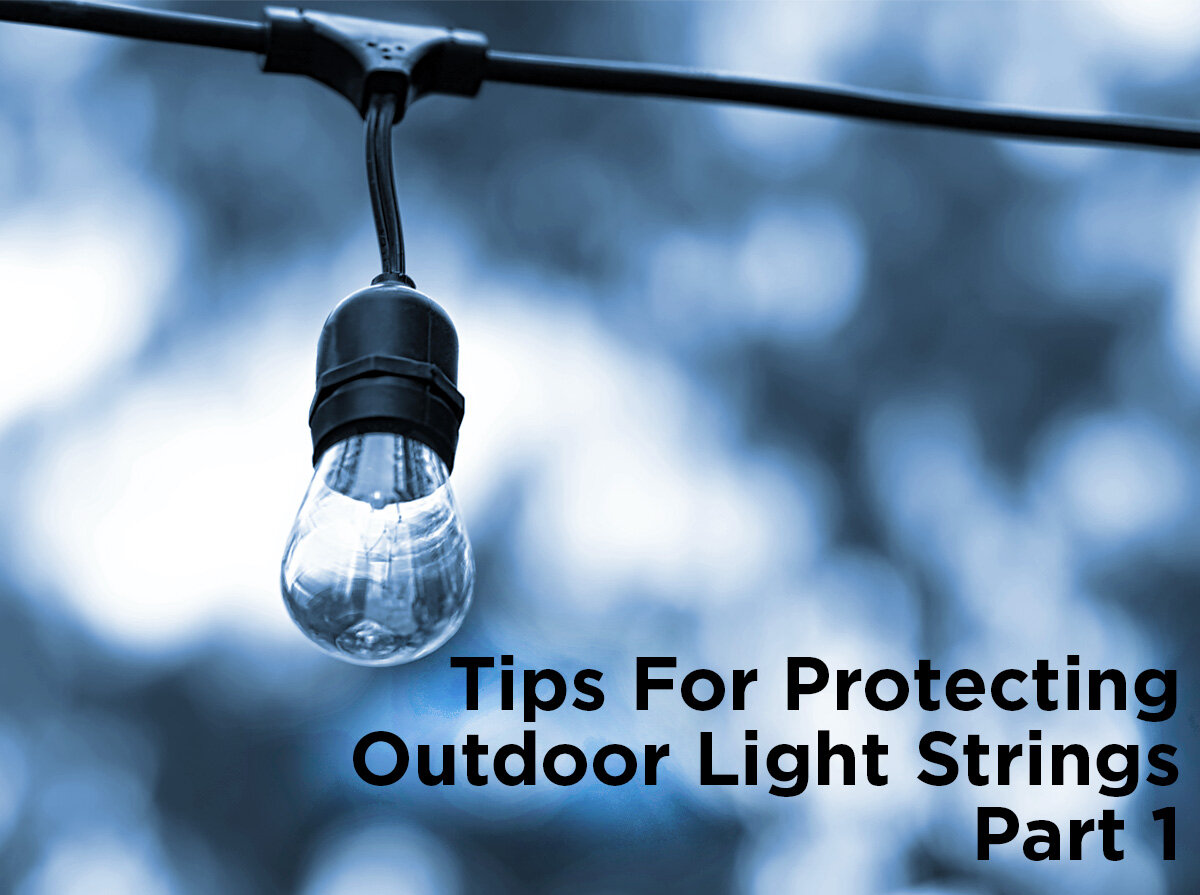 Protecting Outdoor Light Strings, How To Change Outdoor Light Socket