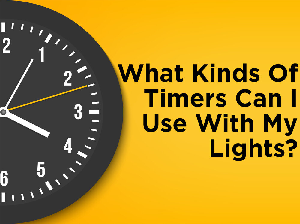 What Kinds of Timers Can I Use with My Lights? 1000Bulbs.com Blog