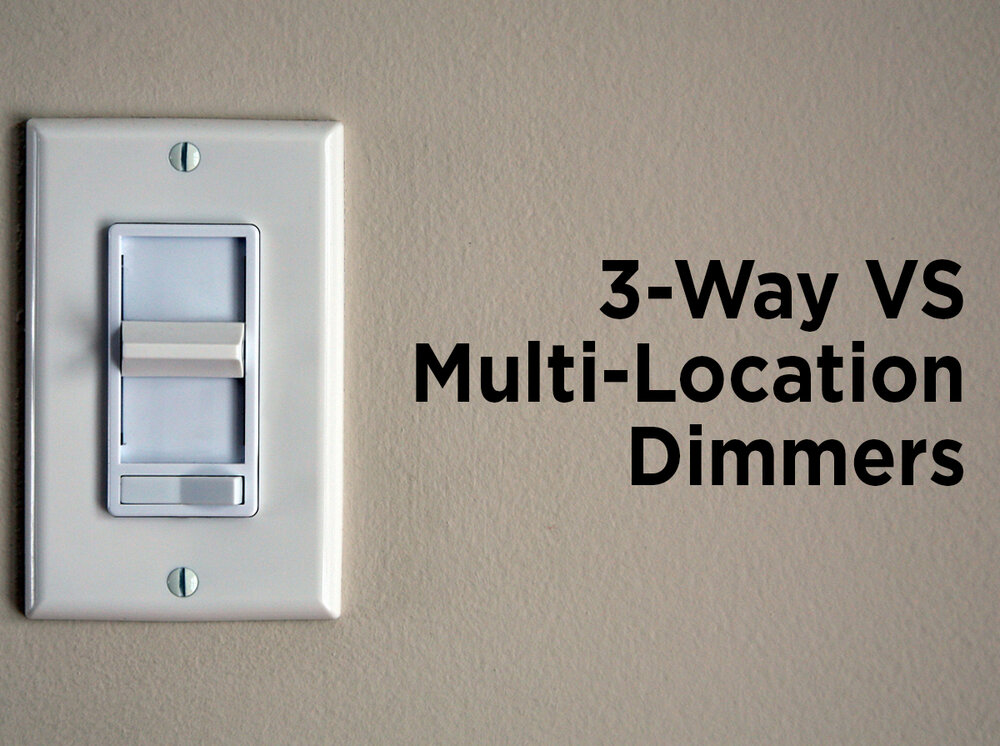 Dimmer Switches 3 Way Vs Multi, 3 Light Switch With Dimmer