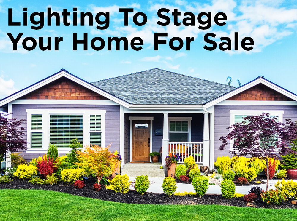 Lighting to Stage Your Home for Sale — 1000Bulbs.com Blog