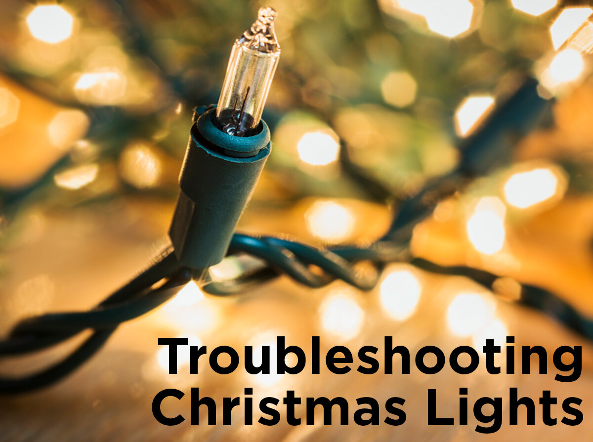 Skoleuddannelse Infrarød Glad Troubleshooting Christmas Lights — 1000Bulbs.com Blog