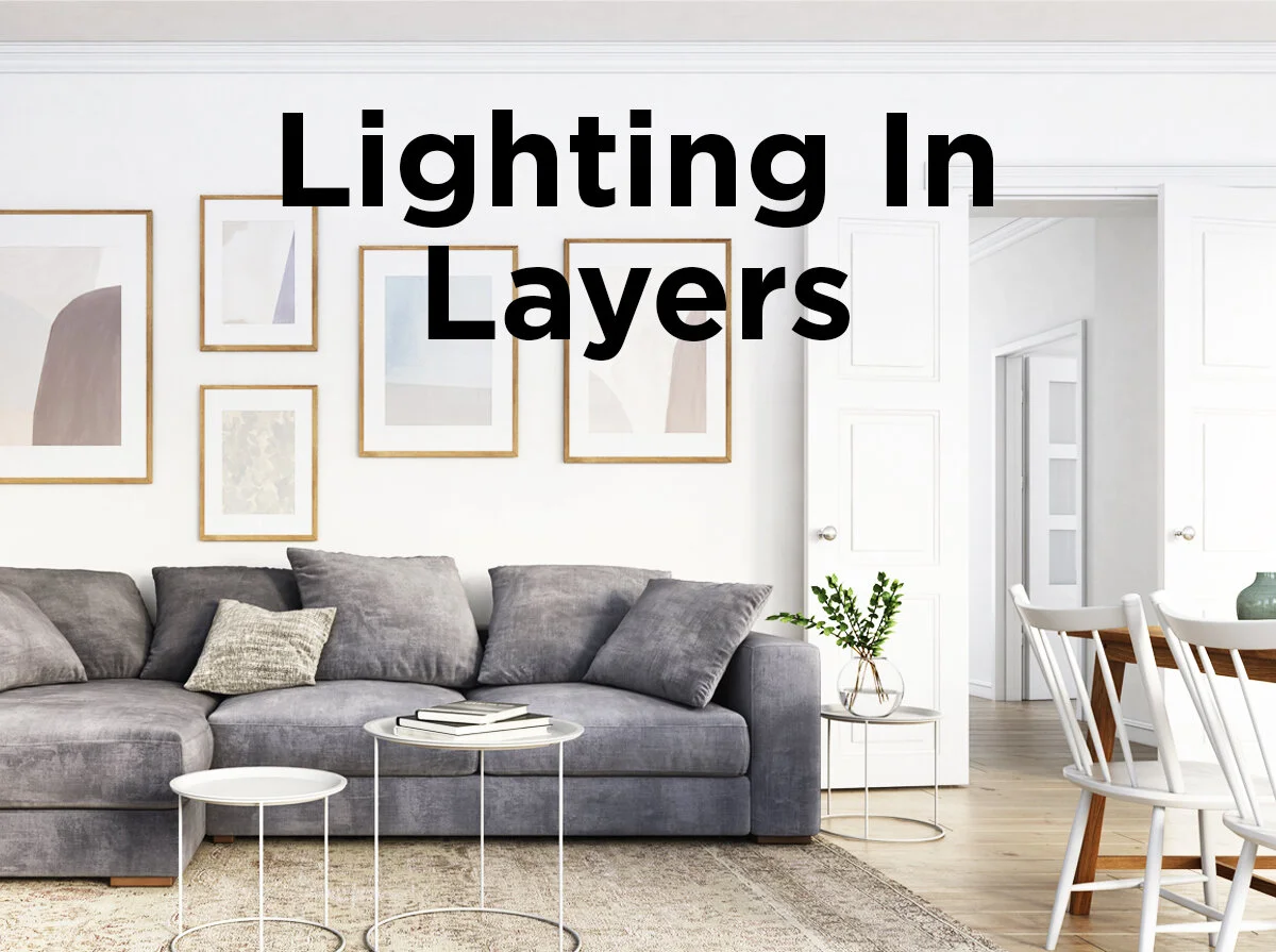 Lighting In Layers: Home Interior Lighting Design