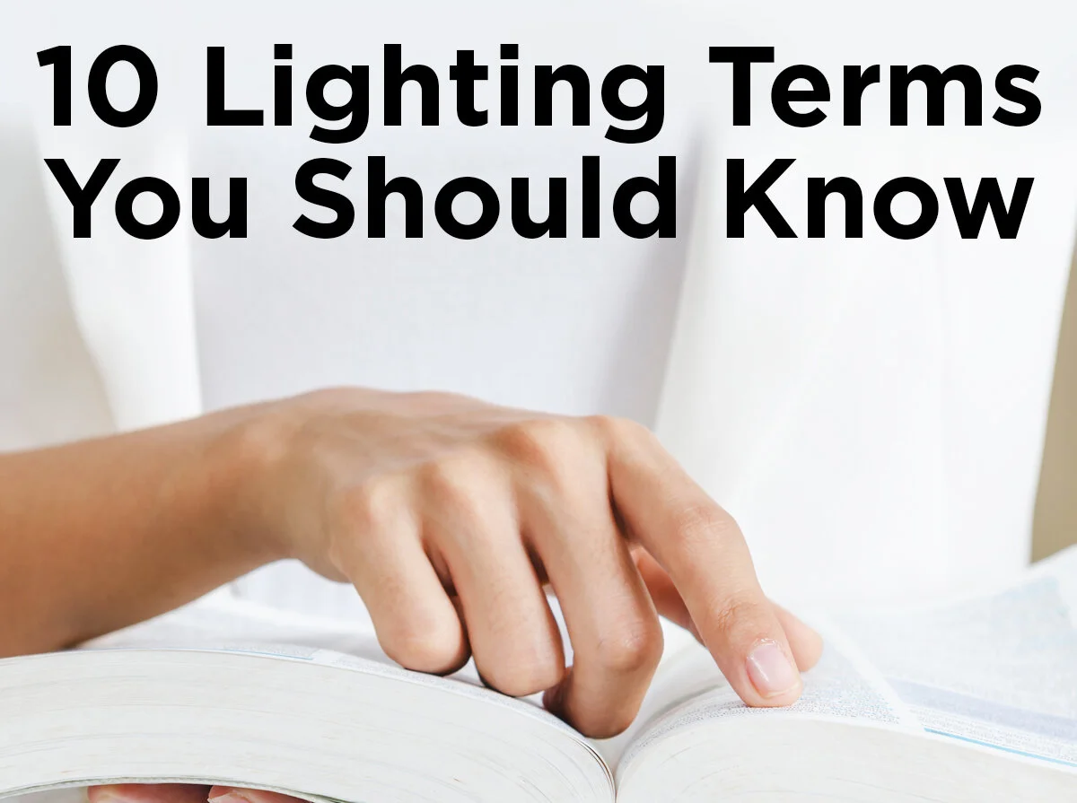 Lighting Terms Explained — 1000Bulbs Blog