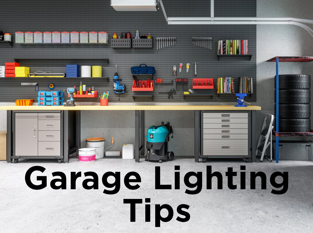 Garage Lighting Tips —