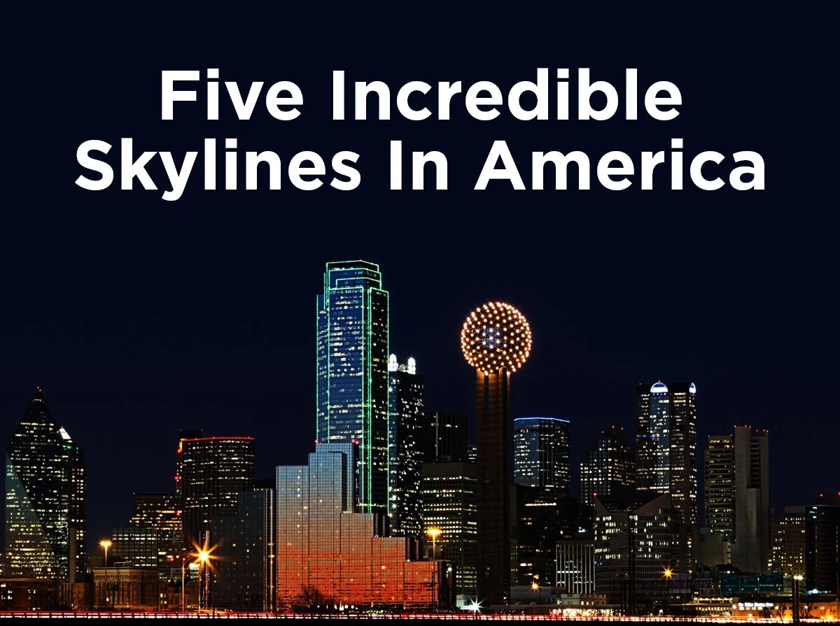 Five Incredible Skylines in America
