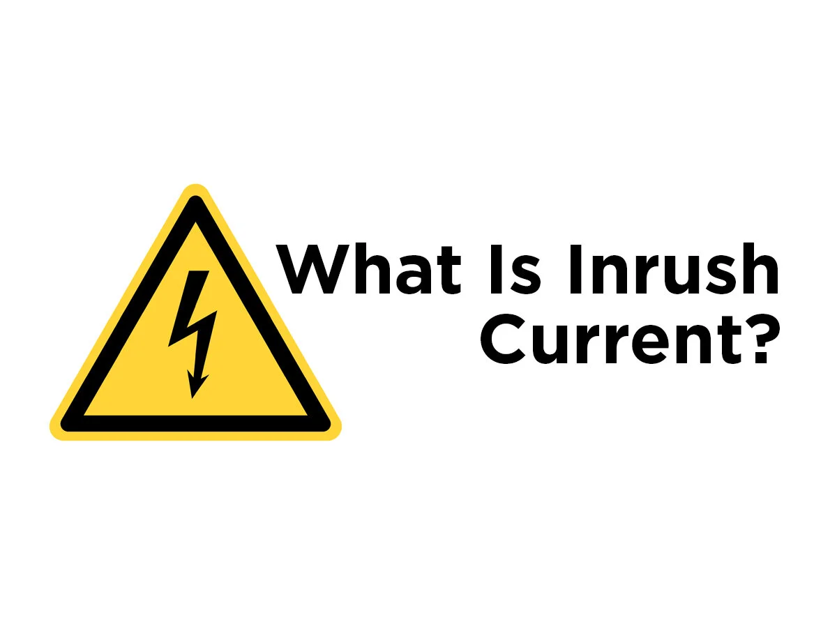What is Inrush Current?