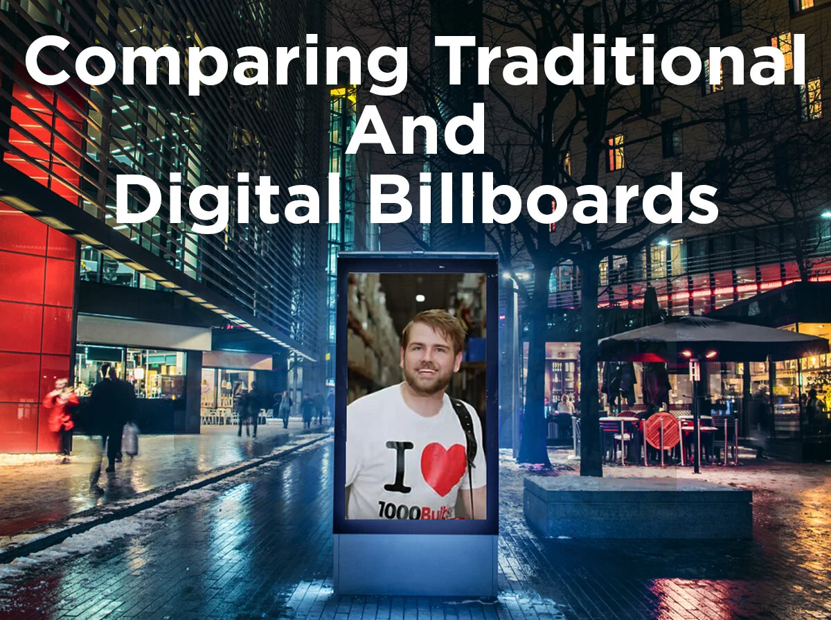Comparing Traditional and Digital Billboards