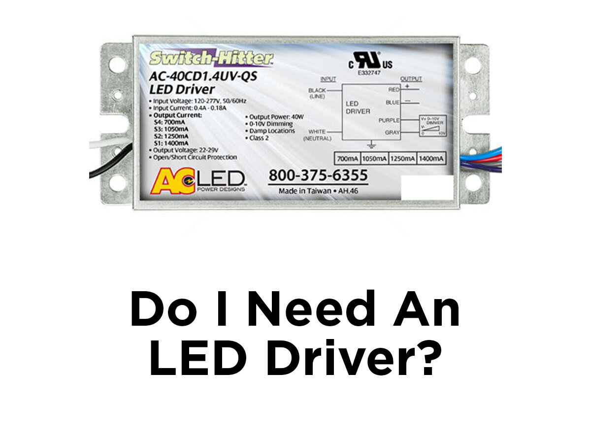 Do I Need an LED Driver? — 1000Bulbs Blog