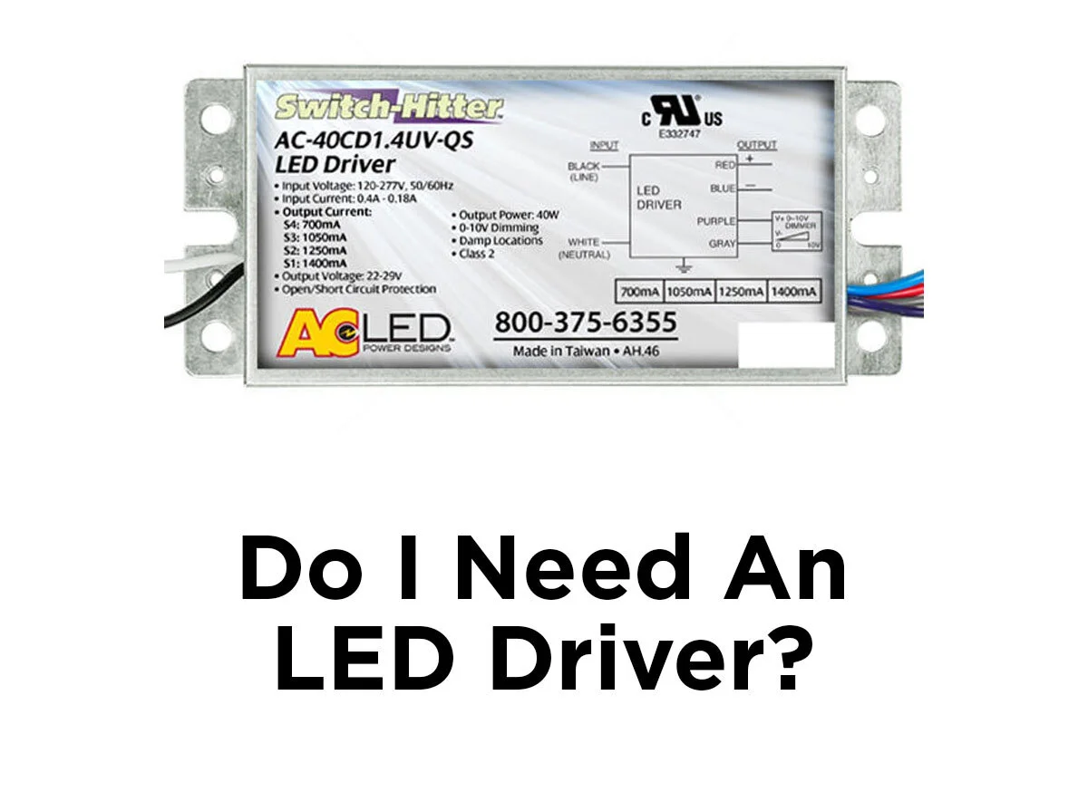 Do I Need an LED Driver? — 1000Bulbs.com Blog