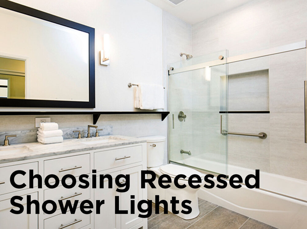 Choosing Recessed Shower Lights, Led Waterproof Shower Light Fixture