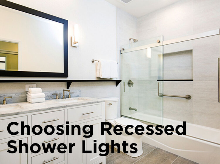 Choosing Recessed Shower Lights, How To Remove Recessed Light Fixture In Shower
