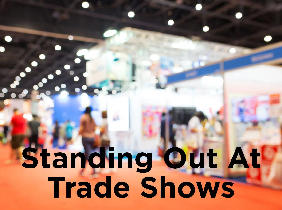 Standing Out at Trade Shows — 1000Bulbs Blog