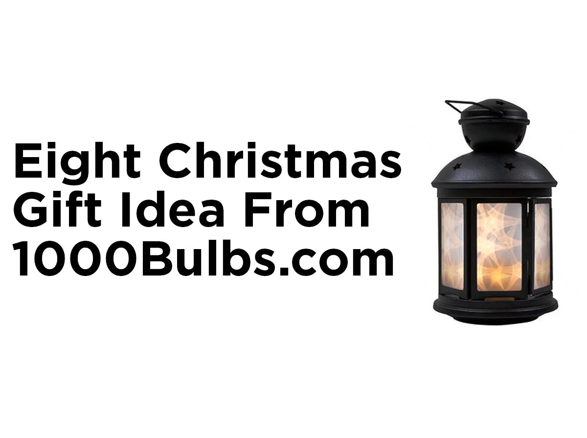 Eight Christmas Gift Ideas from 1000Bulbs.com