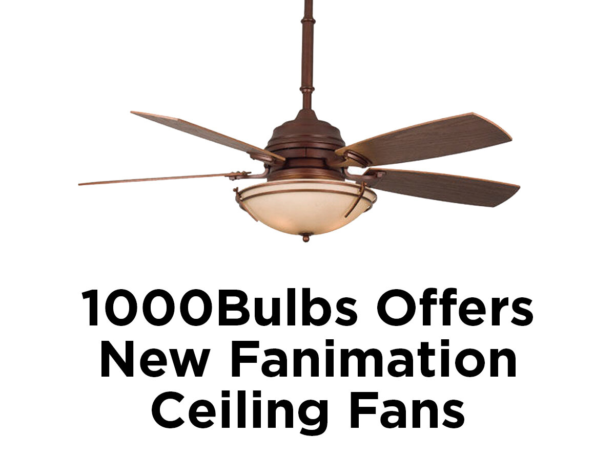 1000bulbs Offers New Fanimation Ceiling, Ceiling Fans Under 1000