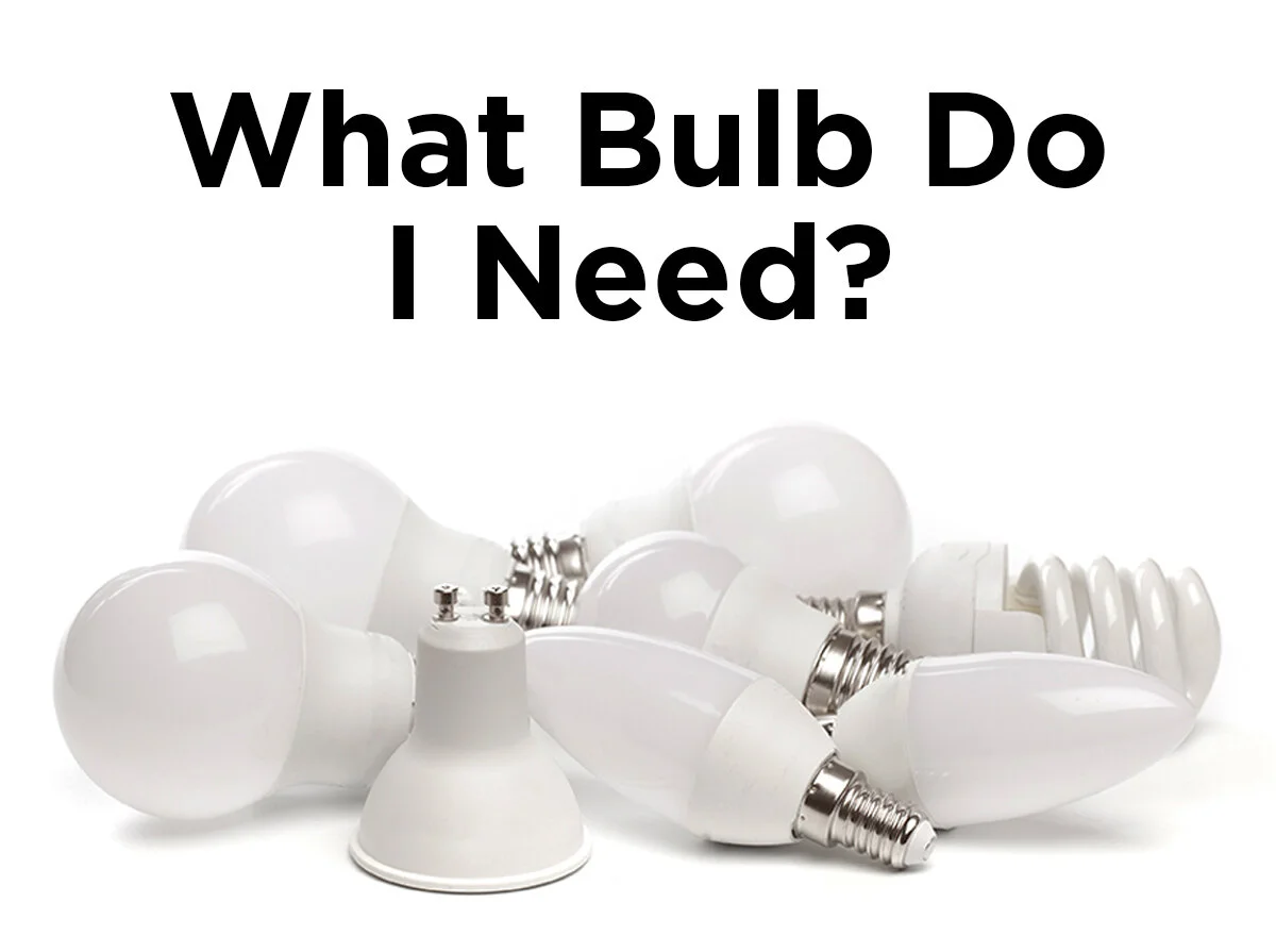 What Bulb Do I Need? — 1000Bulbs Blog