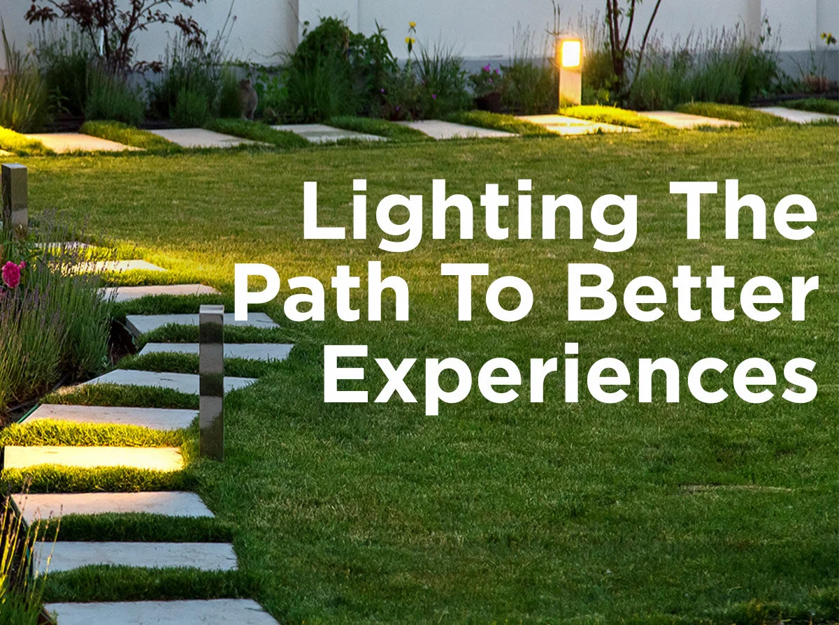 Lighting the Path to Better Experiences