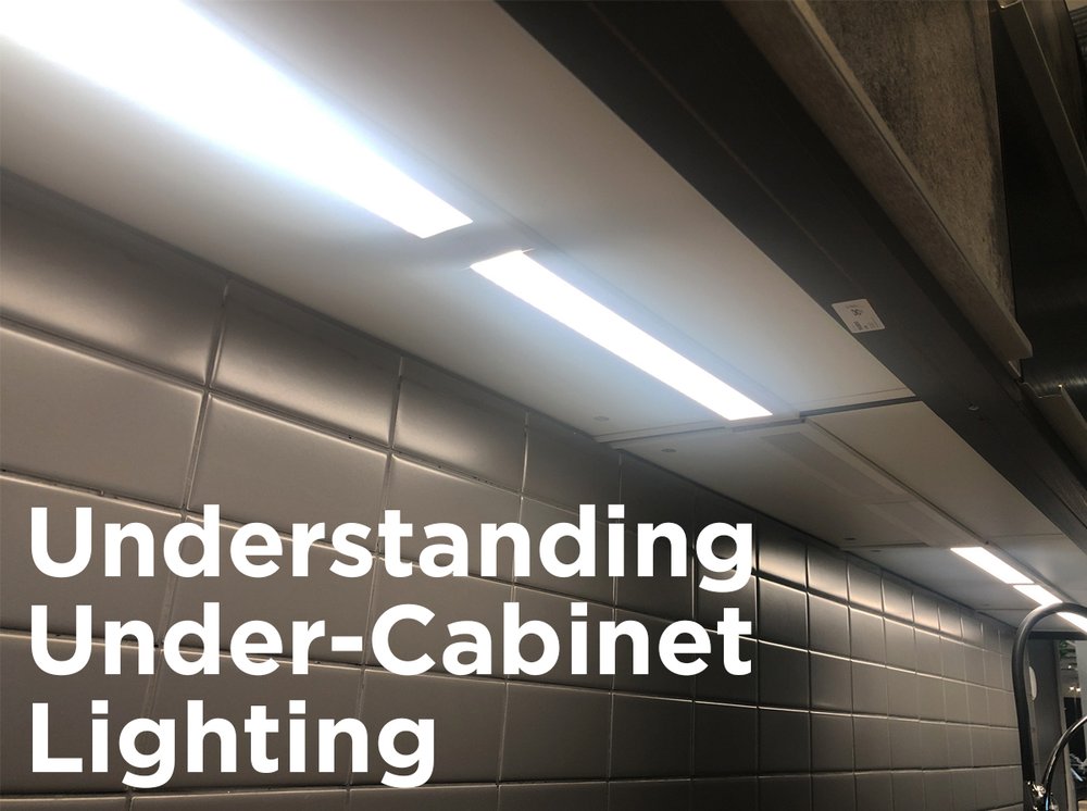 Understanding Under Cabinet Lighting