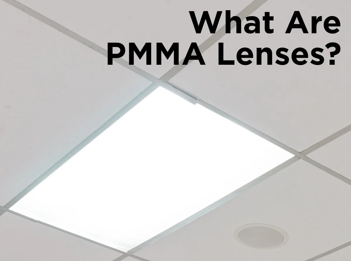 What Are PMMA Lenses?