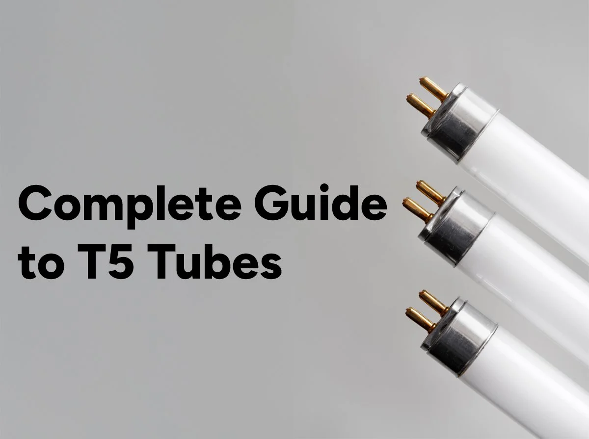The Complete Guide to T5 Tubes