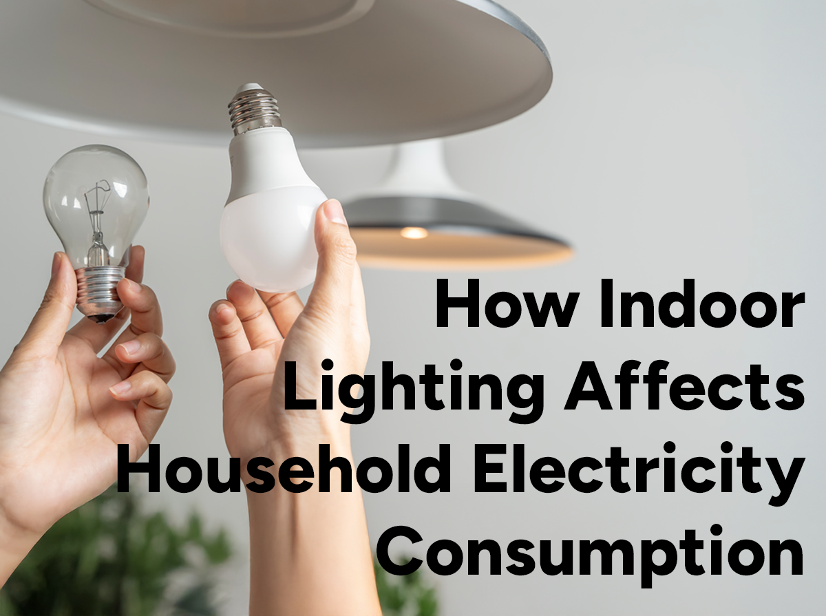 How Indoor Lighting Affects Household Electricity Consumption