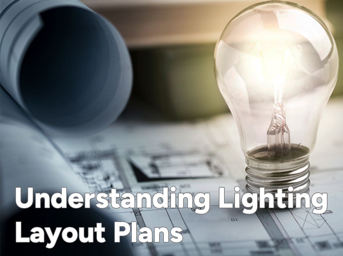 Understanding Lighting Layout Plans: A Complete Beginner's Guide