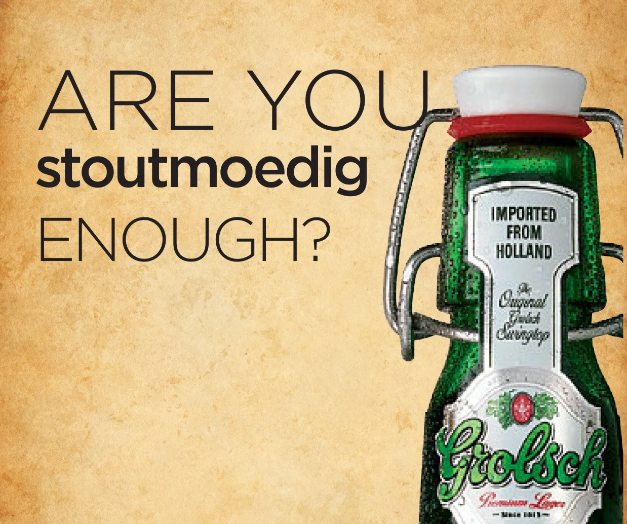 Grolsch_Stoutmoedig_WebAd.jpg