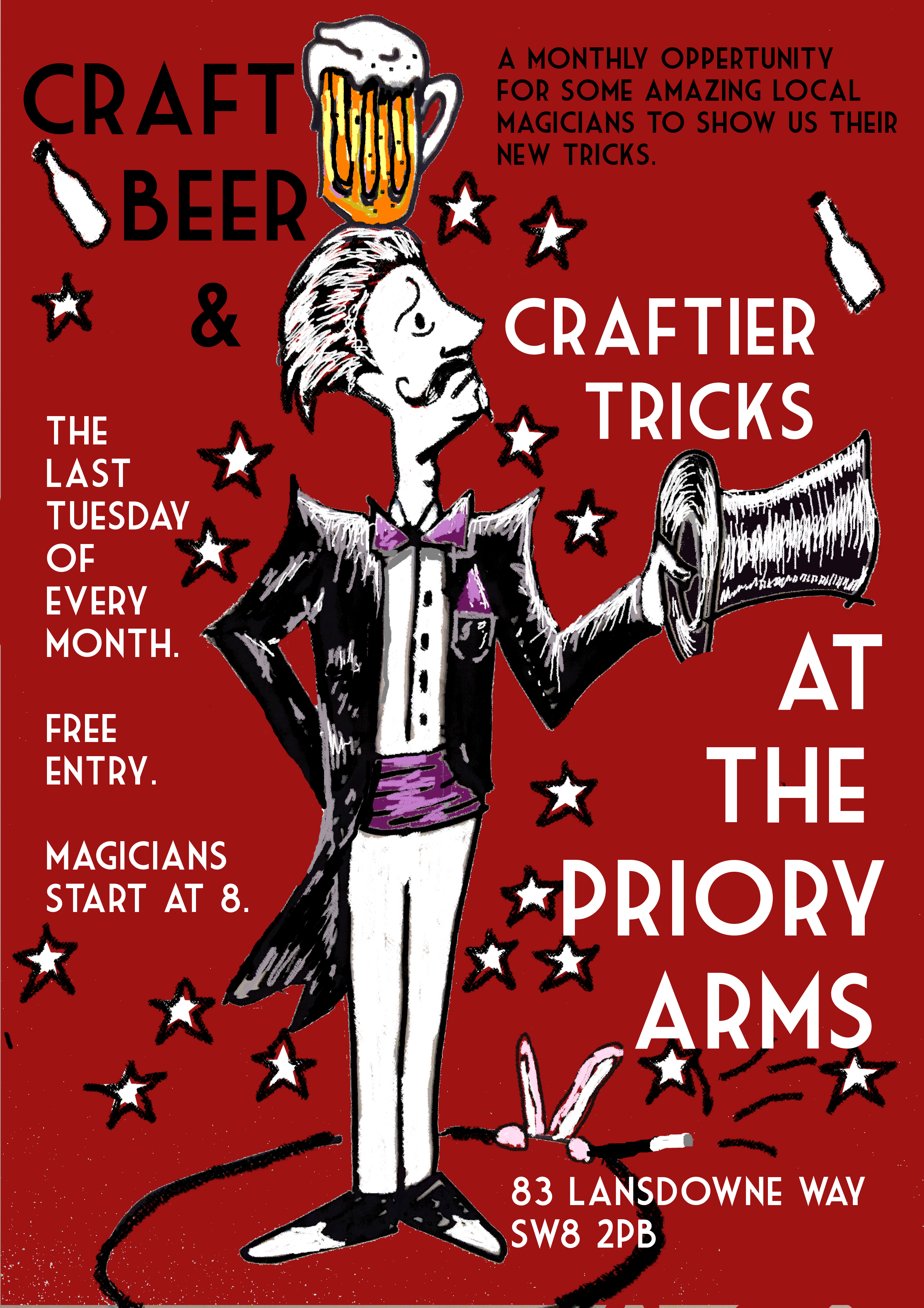 The Magic is back at the Priory once again for the last Tuesday of every month. If like us, you turn into a big kid in awe when you're shown a great trick, then what could be better than that and a good beer. A monthly opportunity for some amazing local Magicians to show us some new tricks! FREE ENTRY! CRAFT BEER & CRAFTIER TRICKS!