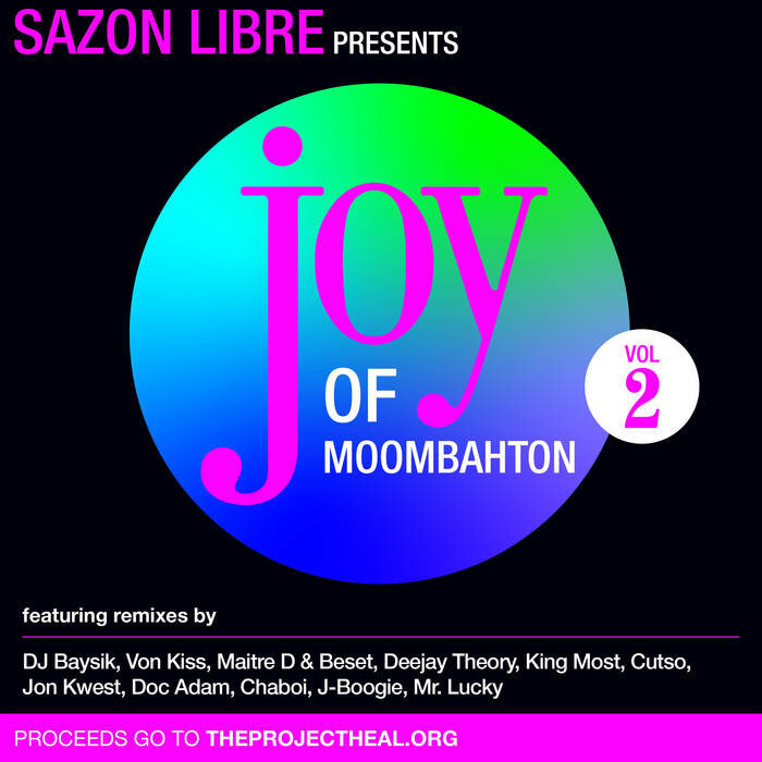 Sazon Libre Joy of Moombahton Volume 2