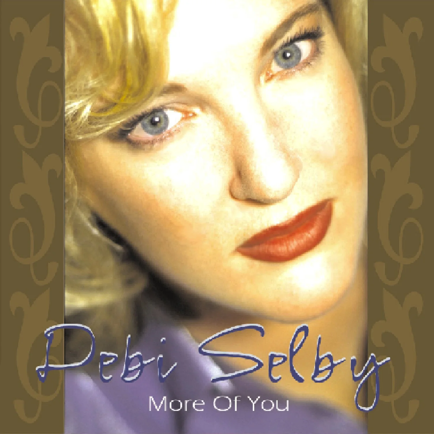 Debi Selby - More Of You (2000)